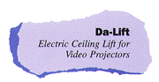 Da-Lift: Electric Ceiling Lift for Video Projectors