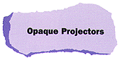 Opaque Projectors