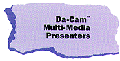 Da-Cam Multi-Media Presenters